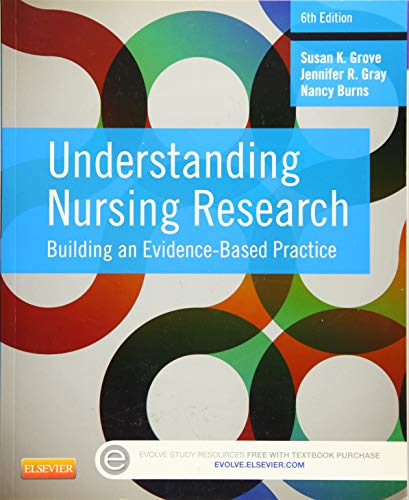 Understanding Nursing Research: Building an Evidence-Based Practice