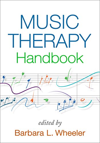 Music Therapy Handbook (Creative Arts and Play Therapy)
