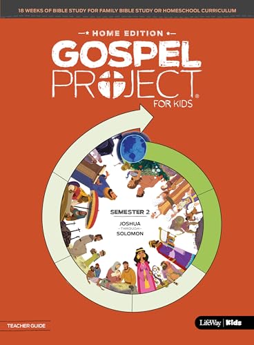 The Gospel Project: Home Edition Teacher Guide Semester 2