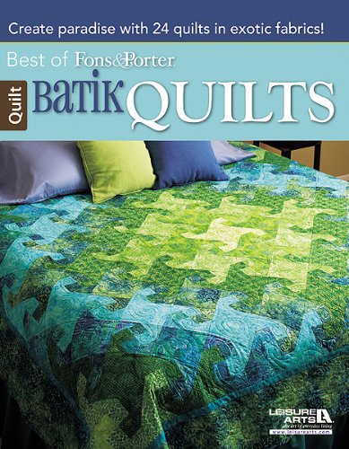 Cover of Batik Quilts: Best of Fons and Porter: Best of Fons & Porter by Fons, Marianne, Paperback Book