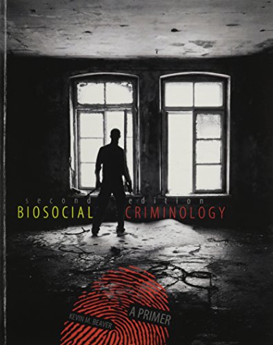 Biosocial Criminology: A Primer