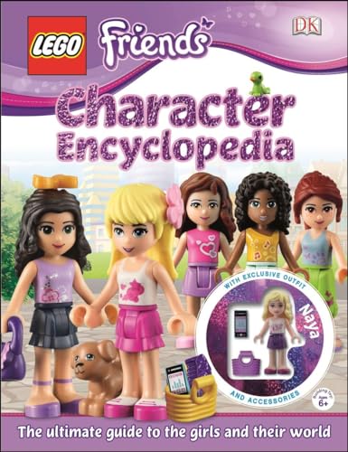 LEGO® FRIENDS Character Encyclopedia: The Ultimate Guide to the Girls and Their World