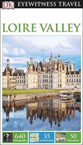 DK Eyewitness Travel Guide: Loire Valley