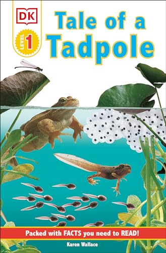 DK Readers L1: Tale of a Tadpole (DK Readers Level 1)