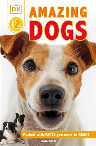 DK Readers L2: Amazing Dogs: Tales of Daring Dogs! (DK Readers Level 2)