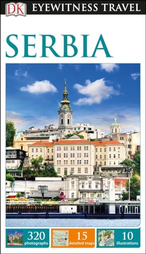 DK Eyewitness Serbia (Travel Guide)