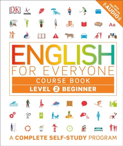 English for Everyone: Level 2: Beginner, Course Book (Library Edition) (DK English for Everyone)