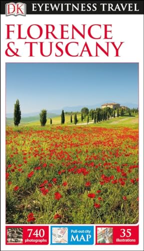 DK Eyewitness Travel Guide Florence and Tuscany