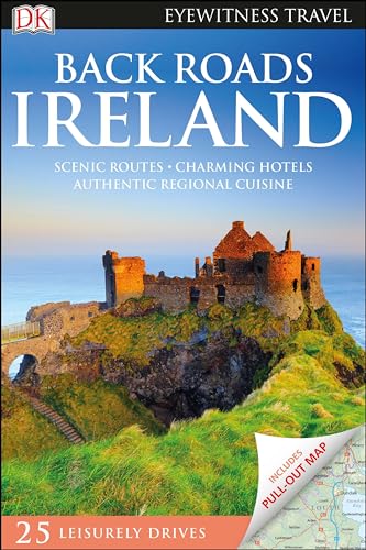 DK Eyewitness Back Roads Ireland (Travel Guide)