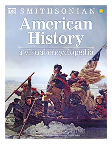 American History: A Visual Encyclopedia (DK Children's Visual Encyclopedias)