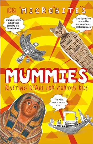 Microbites: Mummies: Riveting Reads for Curious Kids (DK Bitesize Readers)