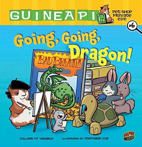 Going, Going, Dragon!: Book 6 (Guinea PIG, Pet Shop Private Eye)