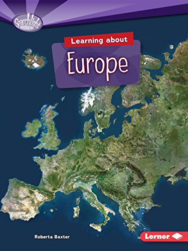 Learning about Europe (Searchlight Books ™ ― Do You Know the Continents?)