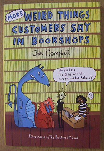 More Weird Things Customers Say in Bookshops