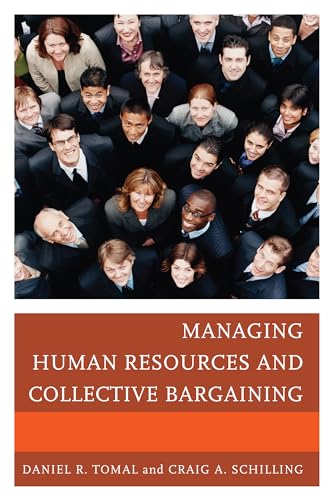 Cover of Managing Human Resources and Collective Bargaining (The Concordia University Leadership Series) by Tomal, Daniel R., paperback Book