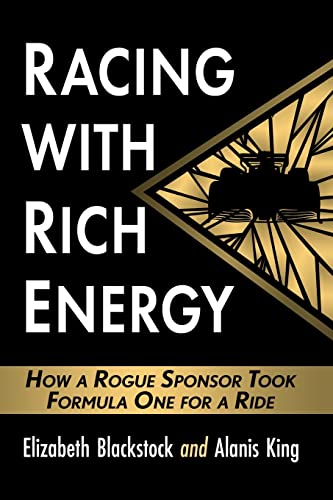 Racing with Rich Energy: How a Rogue Sponsor Took Formula One for a Ride