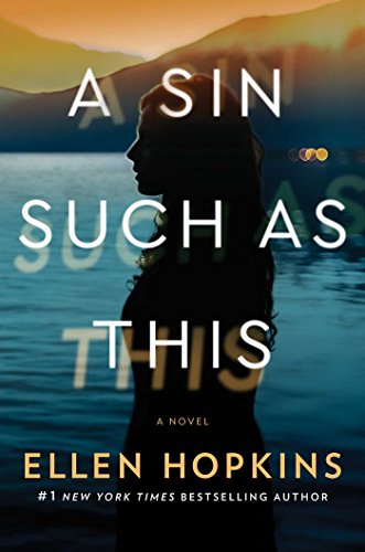 Cover of A Sin Such as This: A Novel by Hopkins, Ellen, hardcover Book