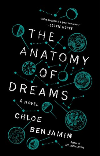 Cover of The Anatomy of Dreams: A Novel by Benjamin, Chloe, paperback Book