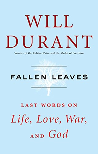 Fallen Leaves: Last Words on Life, Love, War, and God