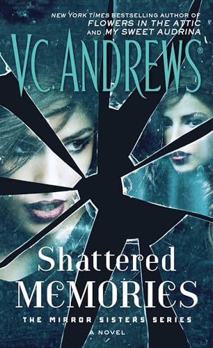Shattered Memories (The Mirror Sisters Series)