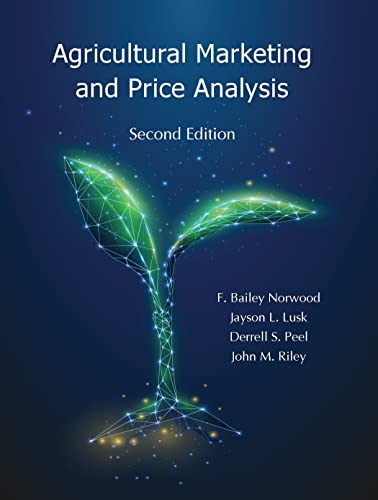 Agricultural Marketing and Price Analysis, Second Edition