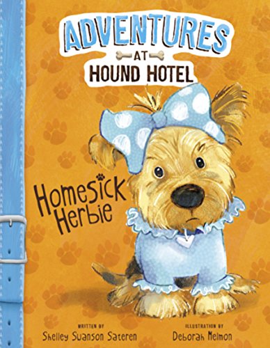 Homesick Herbie (Adventures at the Hound Hotel)