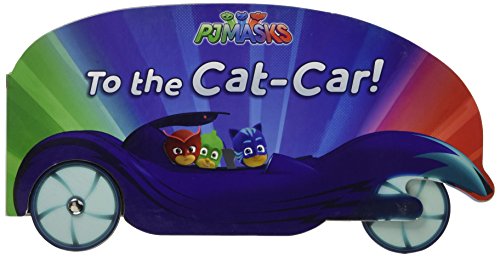To the Cat-Car! (PJ Masks)
