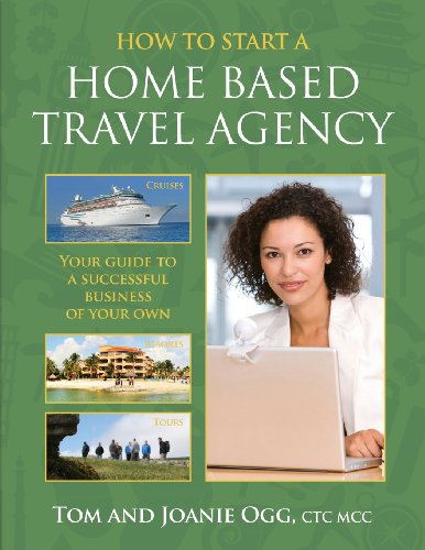 How to Start a Home Based Travel Agency