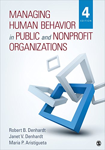 Managing Human Behavior in Public and Nonprofit Organizations