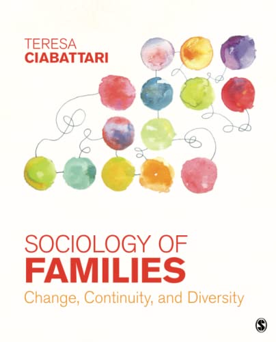 Sociology of Families: Change, Continuity, and Diversity