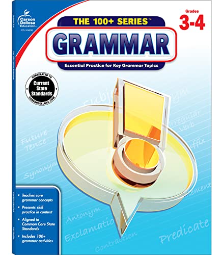 Carson Dellosa | Grammar Workbook | 3rd–4th Grade, 128pgs (The 100+ Series™) (Volume 9)