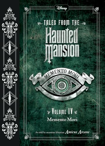 Tales from the Haunted Mansion, Volume IV: Memento Mori