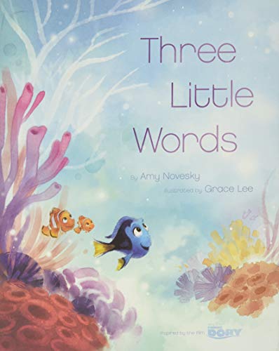 Finding Dory (Picture Book): Three Little Words