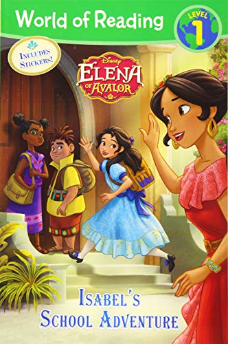 World of Reading: Elena of Avalor Isabel's School Adventure