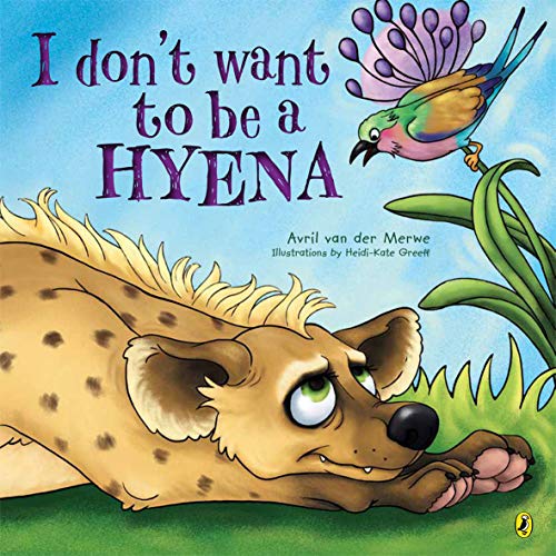 I Don’t Want to be a Hyena