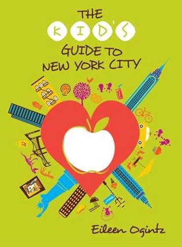 The Kid's Guide to New York City (Kid's Guides Series)