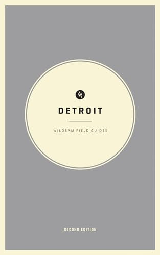 Wildsam Field Guides: Detroit (American City Guide)