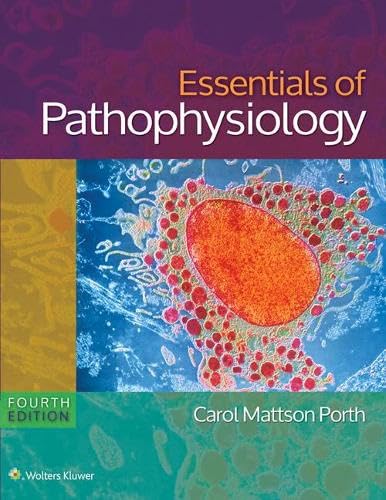 Essentials of Pathophysiology, 4th Ed. + Study Guide, 4th Ed.: Concepts of Altered Health States