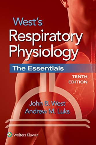 West's Respiratory Physiology: The Essentials