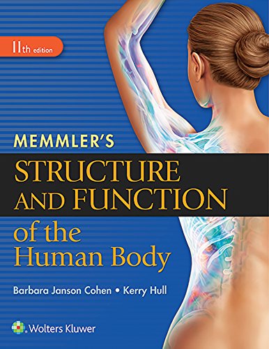 MEMMLER'S STRUCTURE & FUNCTION OF HUMAN BODY 11E HARDCOVER: .