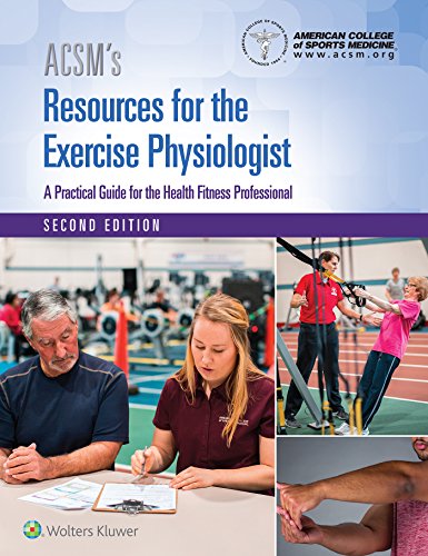 ACSM's Resources for the Exercise Physiologist (American College of Sports Medicine)