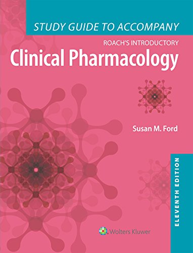 Study Guide to Accompany Roach's Introductory Clinical Pharmacology