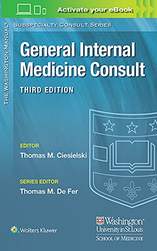 Washington Manual® General Internal Medicine Consult (The Washington Manual Subspecialty Consult Series)