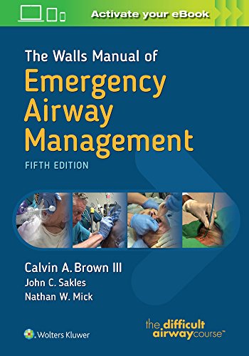 The Walls Manual of Emergency Airway Management