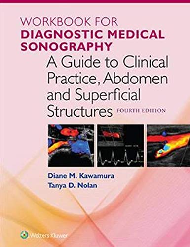 Workbook for a Guide to Clinical Practice, Abdomen and Superficial Structures (Diagnostic Medical Sonography Series)
