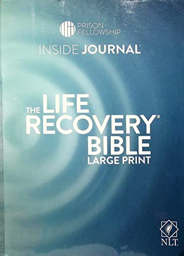 Tyndale NLT The Life Recovery Bible - Large Print - Inside Journal - Prison Fellowship