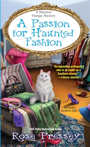 A Passion for Haunted Fashion (A Haunted Vintage Mystery)