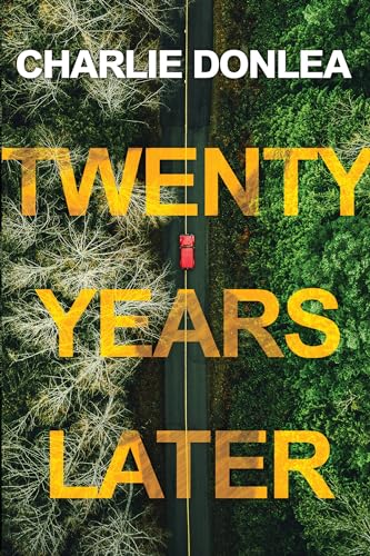 Twenty Years Later: A Riveting New Thriller