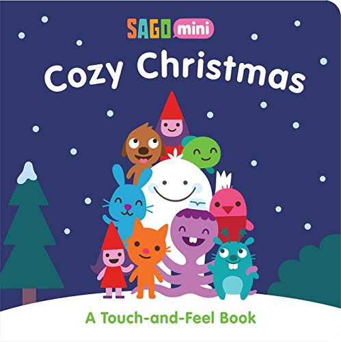 Cozy Christmas: A Touch-and-Feel Book (Sago Mini)