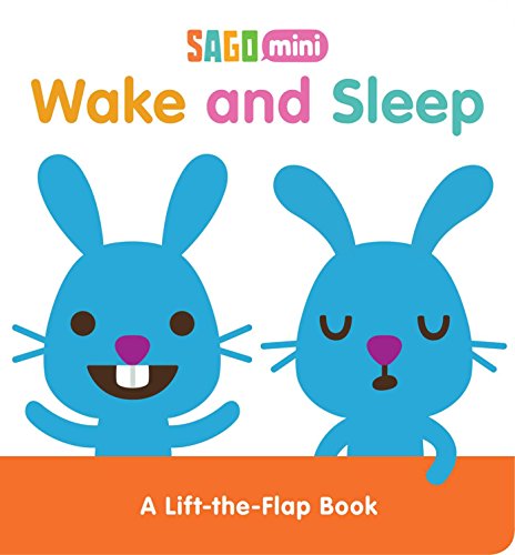 Wake and Sleep: A Lift-the-Flap Book (Sago Mini)